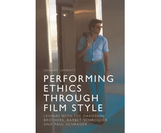 KNYGA Edward Lamberti Performing Ethics Through Film Style