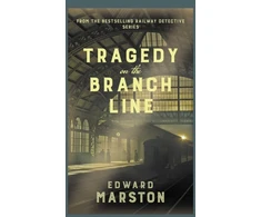 KNYGA Edward Marston Tragedy on the Branch Line