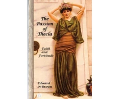 KNYGA Edward N Brown Passion of Thecla