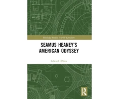KNYGA Edward Oshea Seamus Heaney’s American Odyssey