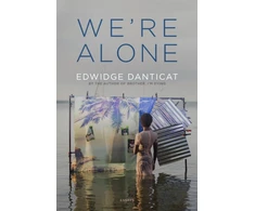 KNYGA Edwidge Danticat We're Alone