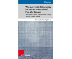 KNYGA Efi Avdela When Juvenile Delinquency Became an International Post-War Concern