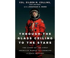 KNYGA Eileen M Collins Through the Glass Ceiling to the Stars