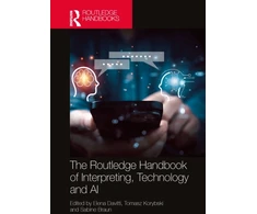 KNYGA Elena Davitti Routledge Handbook of Interpreting, Technology and AI