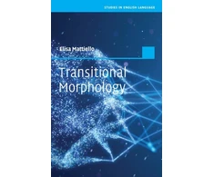 KNYGA Elisa Mattiello Transitional Morphology