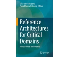 KNYGA Elisa Yumi Nakagawa Reference Architectures for Critical Domains