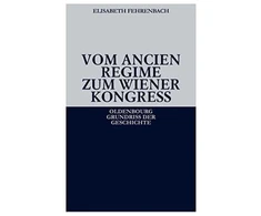 KNYGA Elisabeth Fehrenbach Vom Ancien Regime Zum Wiener Kongreß