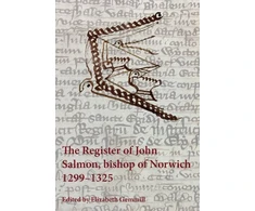 KNYGA Elizabeth Gemmill Register of John Salmon, bishop of Norwich, 1299-1325