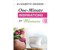KNYGA Elizabeth George One-Minute Inspirations for Women