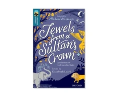 KNYGA Elizabeth Laird Oxford Reading Tree TreeTops Greatest Stories: Oxford Level 19: Jewels from a Sultan's Crown Pack 6