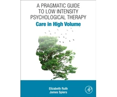 KNYGA Elizabeth Ruth Pragmatic Guide to Low Intensity Psychological Therapy