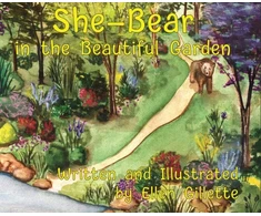 KNYGA Ellen Gillette She-Bear in the Beautiful Garden