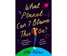 KNYGA Ellie Pilcher What Planet Can I Blame This On?