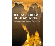 KNYGA Elliot Cohen Psychology of Slow Living