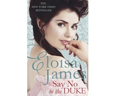 KNYGA Eloisa James Say No to the Duke
