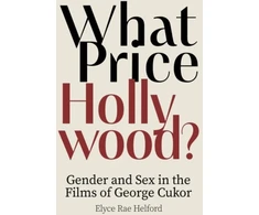 KNYGA Elyce Rae Helford What Price Hollywood?
