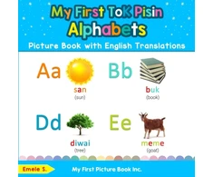 KNYGA Emele S My First Tok Pisin Alphabets Picture Book with English Translations