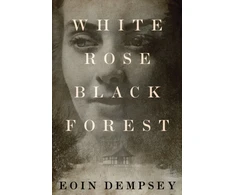 KNYGA Eoin Dempsey Baltas Rose, Juodas Forest
