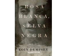 KNYGA Eoin Dempsey Rosa Blanca, Selva Negra