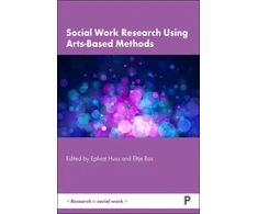 KNYGA Ephrat Huss Social Work Research Using Arts-Based Methods