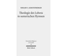 KNYGA Erhard S Gerstenberger Theologie des Lobens in sumerischen Hymnen