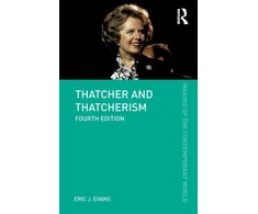KNYGA Eric J Evans Thatcher and Thatcherism