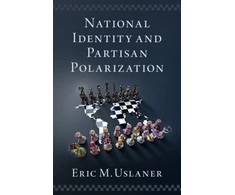 KNYGA Eric M Uslaner National Identity and Partisan Polarization