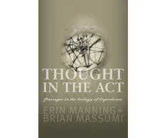 KNYGA Erin Manning Thought in the Act