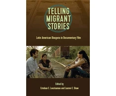 KNYGA Esteban E Loustaunau Telling Migrant Stories