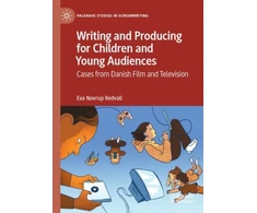 KNYGA Eva Novrup Redvall Writing and Producing for Children and Young Audiences