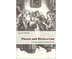 KNYGA Eva Von Redecker Praxis and Revolution