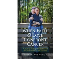 KNYGA Evelyn Kormondy When Faith and Love Confront Cancer