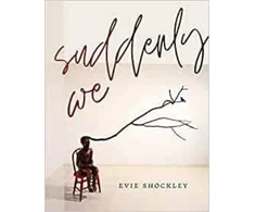 KNYGA Evie Shockley suddenly we