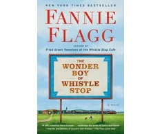 KNYGA Fannie Flagg Wonder Boy of Whistle Stop