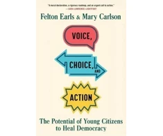 KNYGA Felton Earls Voice, Choice, and Action