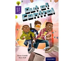 KNYGA Fiona Undrill Oxford Reading Tree Story Sparks: Oxford Level 11: Out of Control