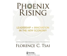 KNYGA Florence C Tsai Phoenix Rising – Leadership + Innovation in the New Economy