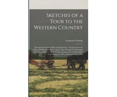 KNYGA Fortescue 1762-1828 Cuming Sketches of a Tour to the Western Country