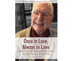 KNYGA Fr Dick Mauthe Once in Love, Always in Love