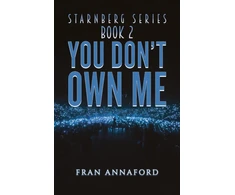 KNYGA Fran Annaford Starnberg Series: Book 2 - You Don't Own Me
