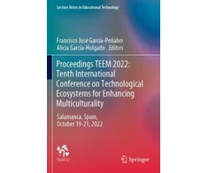 KNYGA Francisco José García-Peñalvo Proceedings TEEM 2022: Tenth International Conference on Technological Ecosystems for Enhancing Multiculturality