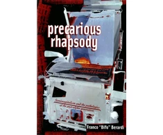 KNYGA Franco Berardi Precarious Rhapsody