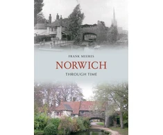 KNYGA Frank Meeres Norwich Through Time