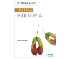 KNYGA Frank Sochacki My Revision Notes: OCR A Level Biology A