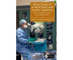 KNYGA Frederic Deleyiannis Reflections of a Microvascular Plastic Surgeon