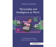 KNYGA Furnham Adrian Personality and Intelligence at Work