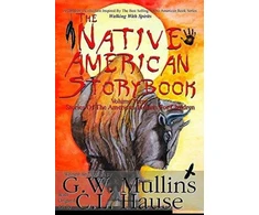KNYGA G W Mullins Native American Story Book Volume Three Stories of the American Indians for Children