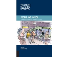 KNYGA Gabriel Campanario Urban Sketching Handbook People and Motion