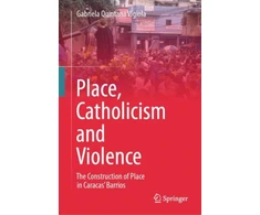KNYGA Gabriela Quintana Vigiola Place, Catholicism and Violence