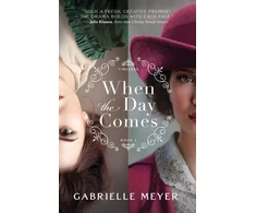KNYGA Gabrielle Meyer When the Day Comes